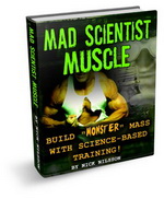 Click Here To Learn About Mad Scientist Muscle